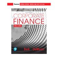 Corporate Finance: The Core [Rental Edition] by Berk, Jonathan, 9780135183793