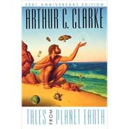 Tales from Planet Earth by Arthur C. Clarke, 9780743423793