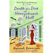 Death of a Diva at Honeychurch Hall by Dennison, Hannah, 9781472133793