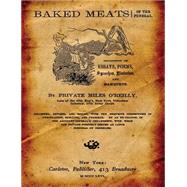 Baked Meats of the Funeral by O'reilly, Miles, 9781480293793