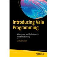 Introducing Vala Programming by Lauer, Michael, 9781484253793