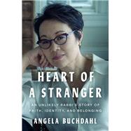 Heart of a Stranger by Angela Buchdahl, 9798217163793
