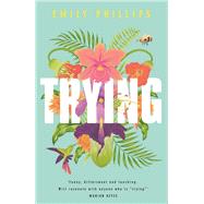 Trying by Emily Phillips, 9781473663794