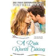 A Risk Worth Taking by James, Victoria, 9781502813794