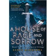 A House of Rage and Sorrow by Mandanna, Sangu, 9781510733794