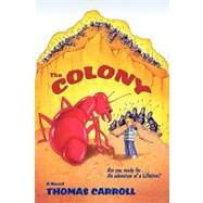 The Colony by Carroll, Thomas, 9780865343795