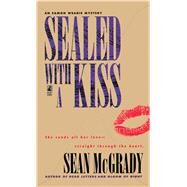 Sealed With a Kiss by McGrady, Sean, 9781501123795
