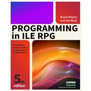 Programming in Ile Rpg by Buck, Jim; Meyers, Bryan, 9781583473795