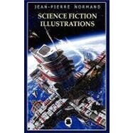 Science Fiction Illustrations by Normand, Jean-Pierre, 9781934543795