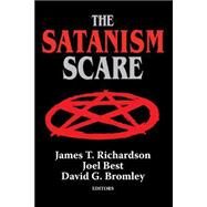 The Satanism Scare by Best,Joel, 9780202303796