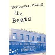 Reconstructing the Beats by Skerl, Jennie, 9780312293796
