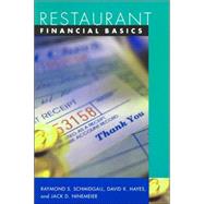 Restaurant Financial Basics by Schmidgall, Raymond S.; Hayes, David K.; Ninemeier, Jack D., 9780471213796