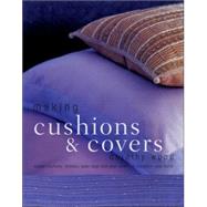 Making Cushions and Covers by Wood, Dorothy, 9781842153796