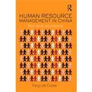 Human Resource Management in China: New Trends and Practices by Cooke; Fang Lee, 9780415553797