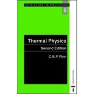 Thermal Physics, Second Edition by Finn; C.B.P., 9780748743797