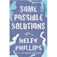 Some Possible Solutions Stories by Phillips, Helen, 9781627793797