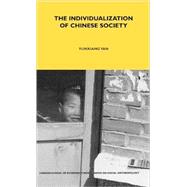 The Individualization of Chinese Society by Yan, Yunxiang, 9781847883797