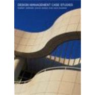 Design Management Case Studies by Hands; David, 9780415233798