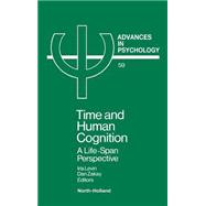 Time and Human Cognition by Levin; Zakay, 9780444873798