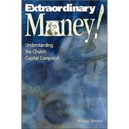 Extraordinary Money by Reeves, Michael D., 9780881773798