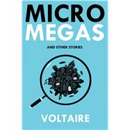 Micromegas by Voltaire; Parme, Douglas, 9781847493798