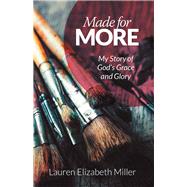 Made for More by Miller, Lauren Elizabeth, 9781973673798