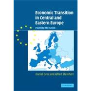 Economic Transition in Central and Eastern Europe: Planting the Seeds by Daniel Gros , Alfred Steinherr, 9780521533799