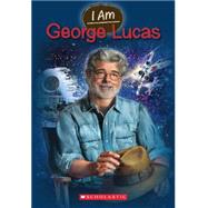 I Am #7: George Lucas by Norwich, Grace, 9780545533799