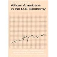 Study Guide For African Americans In The U.s. Economy by Conrad, Cecilia A.; Whitehead, John; Mason, Patrick L.; Stewart, James; Enriquez, Michael, 9780742543799