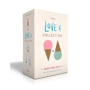 The Love & Collection Love & Gelato; Love & Luck; Love & Olives by Welch, Jenna Evans, 9781534473799