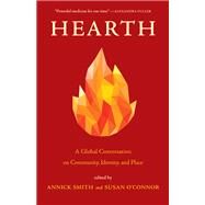Hearth by Smith, Annick; Oconnor, Susan; Whybrow, Helen (CON), 9781571313799