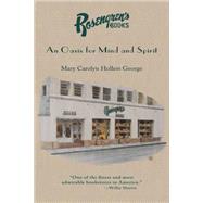 Rosengren's Books An Oasis for Mind and Spirit by George, Mary Carolyn Hollers, 9781609403799