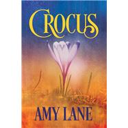 Crocus (Franais) by Lane, Amy; Ambre, Marie A., 9781641083799