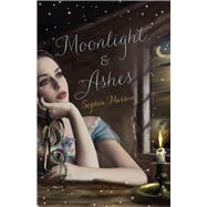 Moonlight & Ashes by Masson, Sophie, 9781742753799