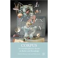 Corpus An Interdisciplinary Reader on Bodies and Knowledge by Casper, Monica J.; Currah, Paisley, 9780230113800