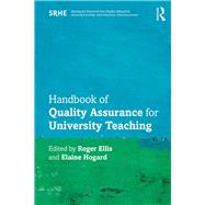 Handbook of Quality Assurance for University Teaching by Ellis; Roger B, 9781138733800