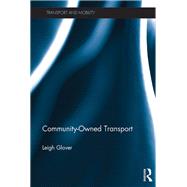 Community-Owned Transport by Glover; Leigh, 9781472433800