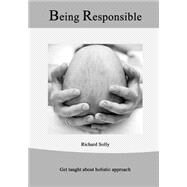 Being Responsible by Solly, Richard, 9781506013800