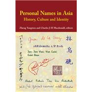 Personal Names in Asia by Yangwen, Zheng; Macdonald, Charles J. H., 9789971693800