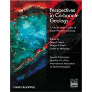 Perspectives in Carbonate Geology A Tribute to the Career of Robert Nathan Ginsburg by Swart, Peter K.; Eberli, Gregor P.; McKenzie, Judith A., 9781405193801