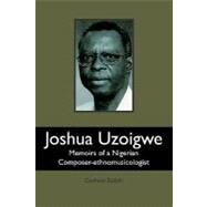 Joshua Uzoigwe by Sadoh, Godwin, 9781419673801