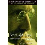 Secrets and Lies Digital Security in a Networked World by Schneier, Bruce, 9780471453802