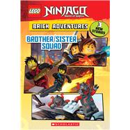 Brother/Sister Squad (LEGO Ninjago: Brick Adventures) by Rusu, Meredith, 9781338173802