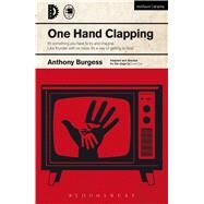 One Hand Clapping by Burgess, Anthony; Cox, Lucia, 9781474253802
