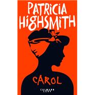 Carol by Patricia Highsmith, 9782702153802