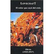 El Color Que Cayo del Cielo by Lovecraft, H. P., 9789872123802