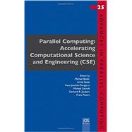 Parallel Computing by Bader, Michael; Bode, Arndt; Bungartz, Hans-Joachim; Gerndt, Michael; Joubert, Gerhard R., 9781614993803