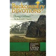 Backcountry Devotions by Gilmer, Doug; Letzring, Darin, 9781479353804