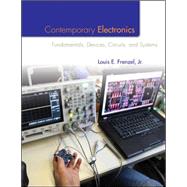 Contemporary Electronics: Fundamentals, Devices, Circuits, and Systems by Frenzel, Louis, 9780073373805