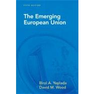 The Emerging European Union by Yesilada; Birol, 9780205723805